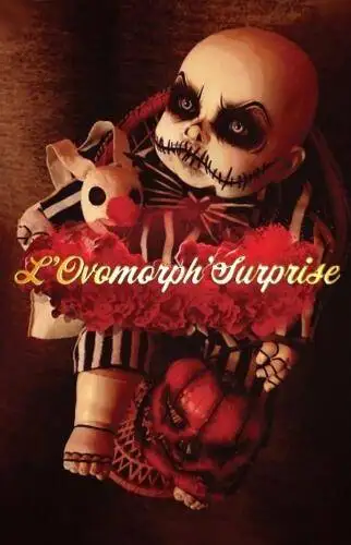 L'Ovomorph' Surprise
